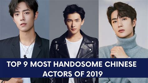 TOP 9 MOST HANDSOME CHINESE ACTORS OF 2019! - YouTube