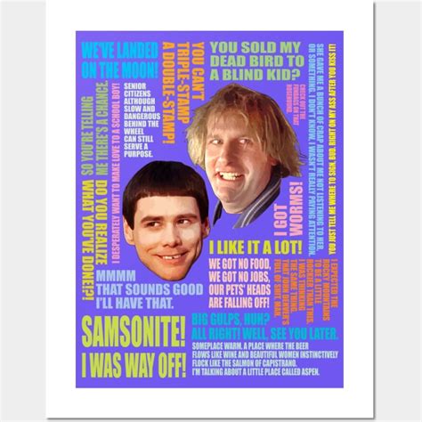 Dumb and Dumber Quotes (V1) - Dumb And Dumber - Posters and Art Prints ...