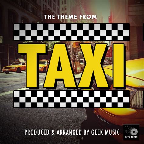 ‎The Theme From Taxi - Single by Geek Music on Apple Music