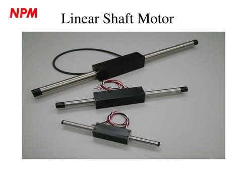 PPT - The principle of Operation and Application of a Linear Shaft ...