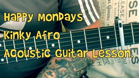 Happy Mondays-Kinky Afro-Acoustic Guitar Lesson. - YouTube