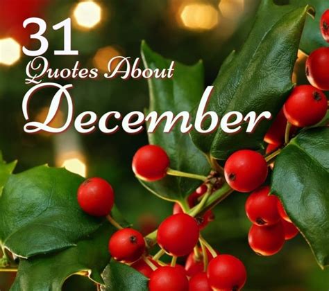 31 Quotes About December: The Month of Joy and Celebration - Holidappy - Celebrations