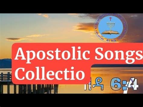 Apostolic Songs Collection Welcome to our Apostolic Songs Channel ...