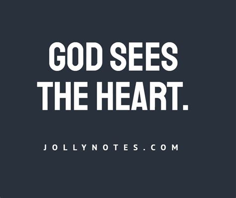 God Sees The Heart Bible Verses & Scriptures: God Looks At The Heart ...