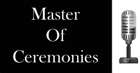 SOME ASSEMBLY REQUIRED: 10 Tips for Being the Master of Ceremonies