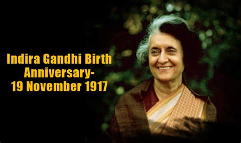 Indira Gandhi’s 97th Birth Anniversary: Top 20 quotes of India’s only ...