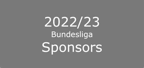 Overview of the 2022/2023 Bundesliga sponsors