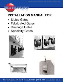 Installation Manual for Waterman Sluice Gate Valves, Fabricated Gate Valves, Drainage Gate ...