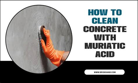 5 Steps To Effectively Clean Concrete With Muriatic Acid