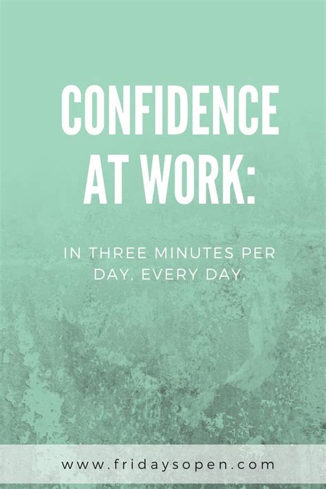 Confidence at Work: Can You Spare 3 Minutes? — Heidi Lumpkin | Confidence, Confidence tips, Wisdom