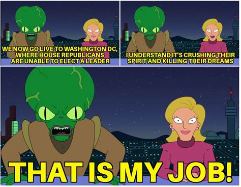 Morbo reacts to house Republicans' leadership crisis : r/WokeFuturama