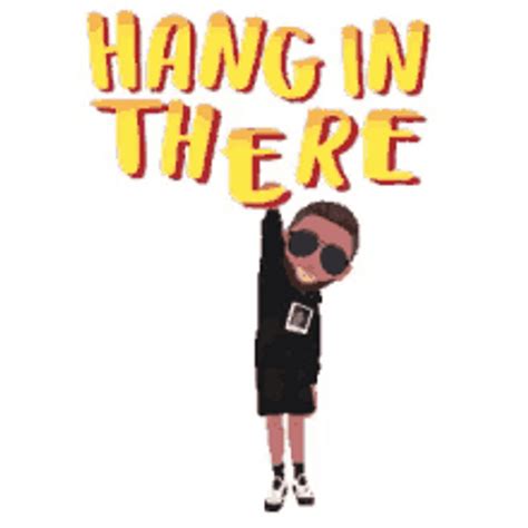 Hang In There Animated Gif