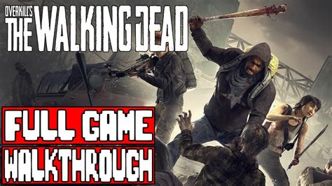 OVERKILL'S THE WALKING DEAD Gameplay Walkthrough Part 1 FULL GAME - No ...