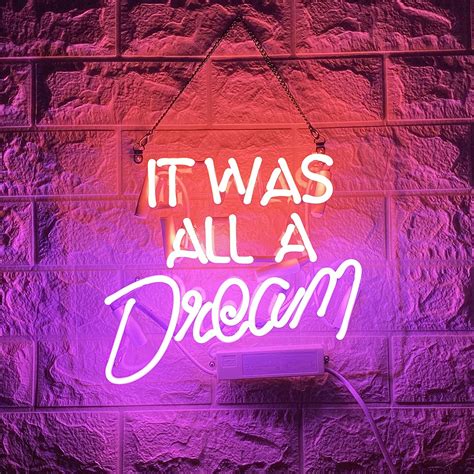 It Was All A Dream Neon Sign - Neon Sign | Tapestry Girls