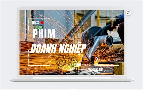 Top 15 sản xuất phim doanh nghiệp mới nhất năm 2022 - Kiến Thức Cho ...