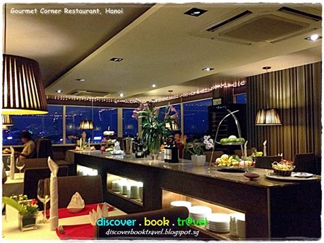 Restaurant Review: The Gourmet Corner Restaurant, Hanoi - Discover . Book . Travel