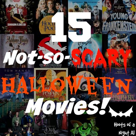 15 Not-So-Scary Halloween Movies! – Hoots of a Night Al