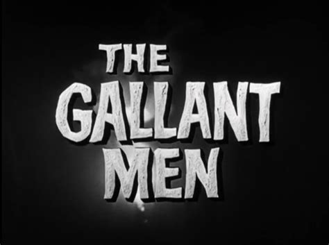 The Gallant Men: Complete Series — NETWORK 33