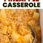 Paula Deen Pineapple Casserole (Easy Recipe) - Insanely Good