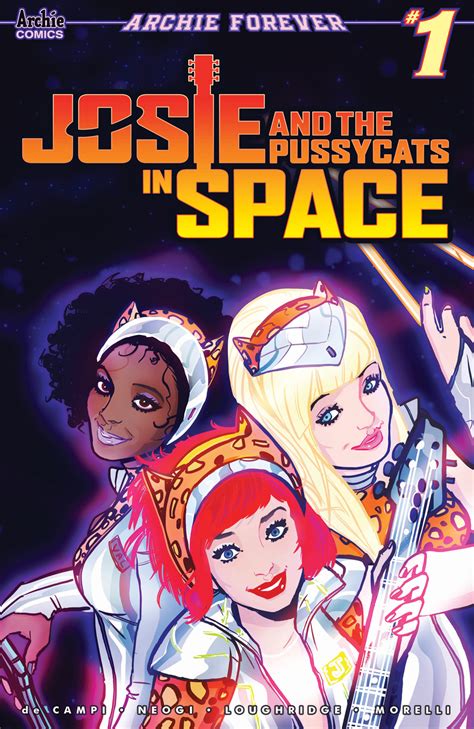 JOSIE AND THE PUSSYCATS IN SPACE #1 (of 5) - Archie Comics