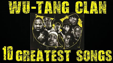 WU-TANG CLAN TOP 10 GREATEST SONGS - YouTube