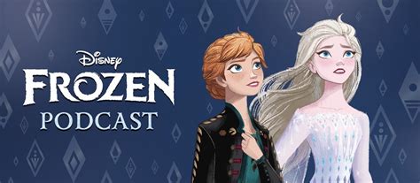 New Disney Frozen Podcast introduces an original adventure