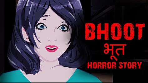 BHOOT: The Haunted Home Scary Horror Story Animated in Hindi - YouTube