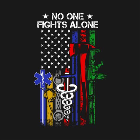 No One Fights Alone - No One Fights Alone - T-Shirt | TeePublic