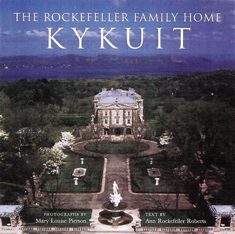 The Rockefeller Family Home: Kykuit by Ann Rockefeller Robertsn | The ...