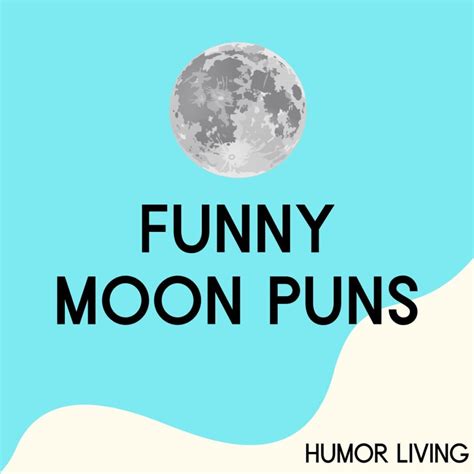 70+ Funny Moon Puns for Each Phase - Humor Living