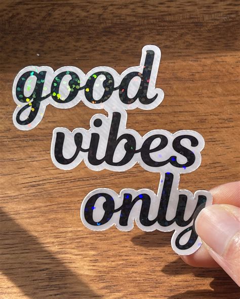 Good Vibes Only Stickers | Holographic Decals