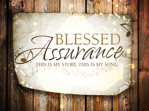 Blessed Assurance, Jesus is Mine!