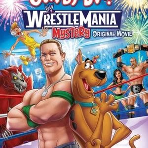 Scooby-Doo! WrestleMania Mystery - Rotten Tomatoes