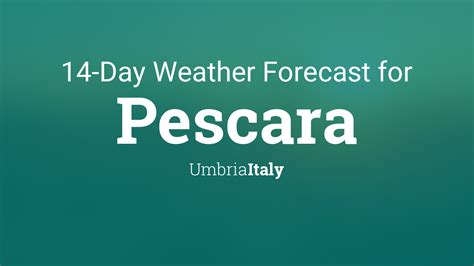 Pescara, Italy 14 day weather forecast