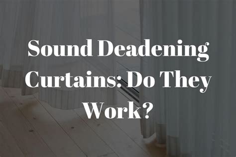 Sound Deadening Curtains: Do They Actually Work? See 5 That Does ...