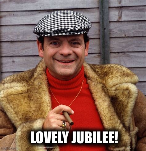 Delboy Lovely Jubbly Jubilee - Imgflip