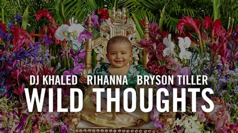 DJ Khaled - Wild Thoughts ft. Rihanna, Bryson Tiller (Clean) - YouTube