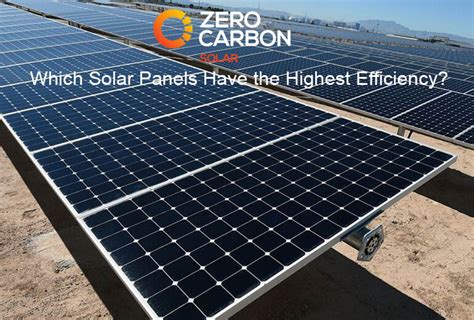 Which solar panels have the highest efficiency? - Zero Carbon