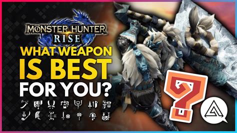 Monster Hunter Rise | What Weapon is Best For You? All 14 Weapons Explained - YouTube