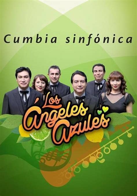 Los Ángeles Azules: Cumbia Sinfónica (S) (2013) - FilmAffinity