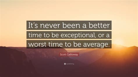 Top 25 Scott Galloway Quotes (2024 Update) - QuoteFancy