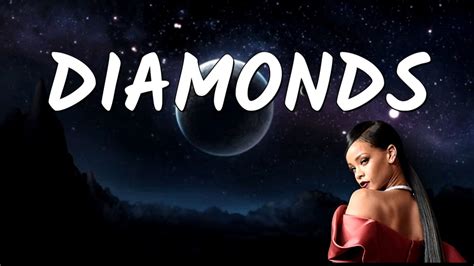 Rihanna - Diamonds (Lyrics) - YouTube