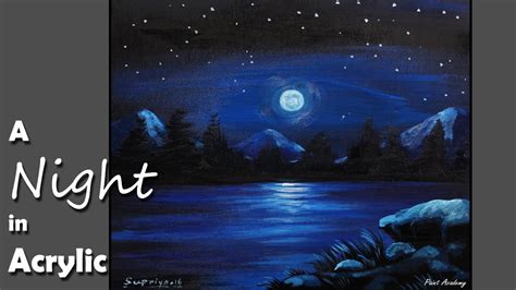 How to Paint A Night Scene in Acrylic - YouTube