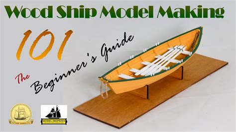 WOOD Ship Model MAKING 101, The Beginner's Guide, Model Shipways Lowell ...