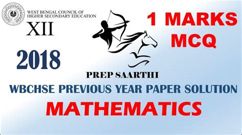 WBCHSE | Class 12 | MATHEMATICS| PYQ 2018 solution | MCQ | 1 marks - YouTube