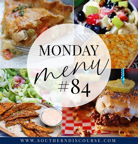 Monday Menu #84- Chicken Pot Pie & Sloppy Joes - Southern Discourse