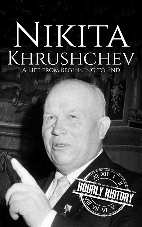 Nikita Khrushchev | Biography & Facts | #1 Source of History Books