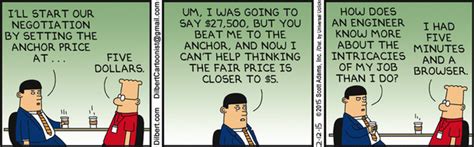 The Anchoring Heuristic Courtesy of Dilbert Peter Ubel Duke