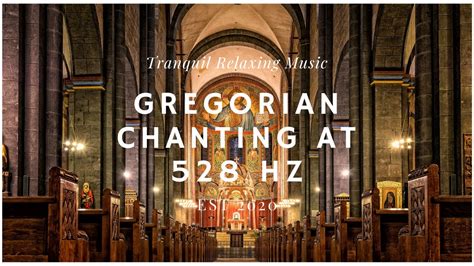 Gregorian Chants at 528 Hz | 1 Hour of Healing Music - YouTube