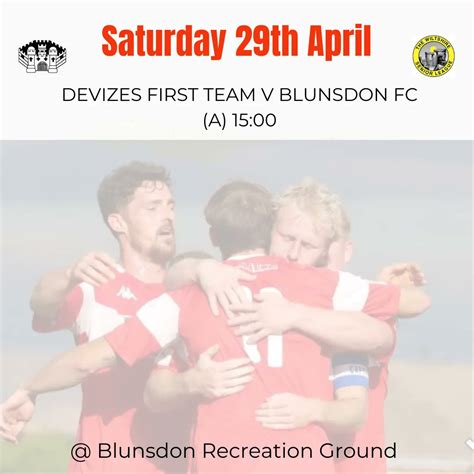 Devizes Town FC on Twitter: "Last game of the season this weekend and we finish away to Blunsdon ...